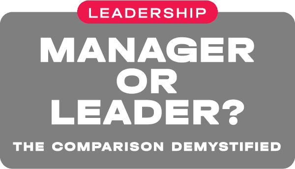 Manager or Leader? The comparison demystified logo