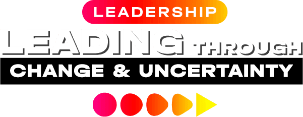 Leadership | Leading Through Change & Uncertainty logo